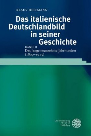 Livre Das italienische Deutschlandbild in seiner Geschichte Klaus Heitmann