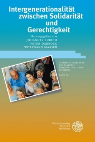 Książka Intergenerationalität zwischen Solidarität und Gerechtigkeit Johannes Eurich