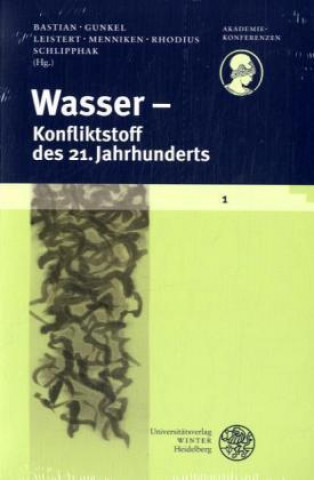 Buch Wasser - Konfliktstoff des 21. Jahrhunderts Corina Bastian