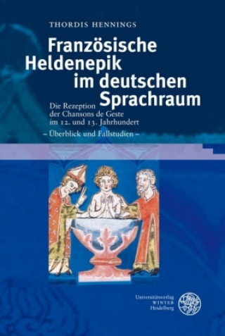 Kniha Französische Heldenepik im deutschen Sprachraum Thordis Hennings
