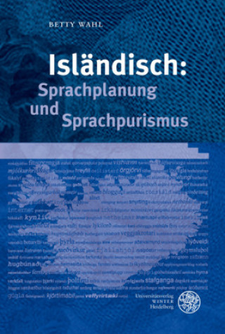 Book Isländisch: Sprachplanung und Sprachpurismus Betty Wahl