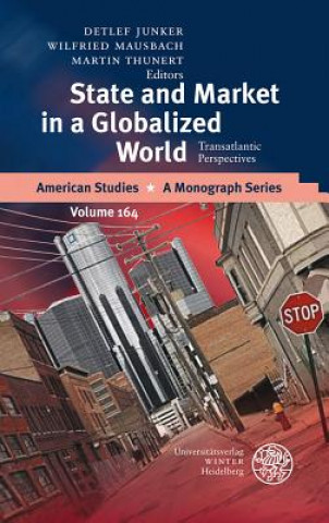 Книга State and Market in a Globalized World Detlef Junker