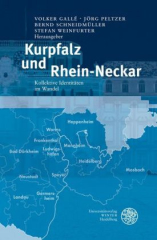 Knjiga Kurpfalz und Rhein-Neckar Volker Gallé