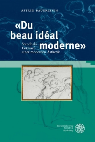 Kniha «Du beau idéal moderne» Astrid Bauereisen