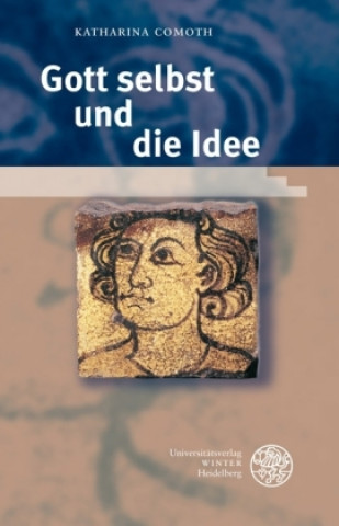 Книга Gott selbst und die Idee Katharina Comoth