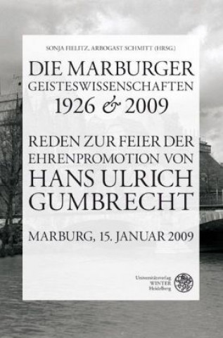 Kniha Die Marburger Geisteswissenschaften 1926 und 2009 Sonja Fielitz