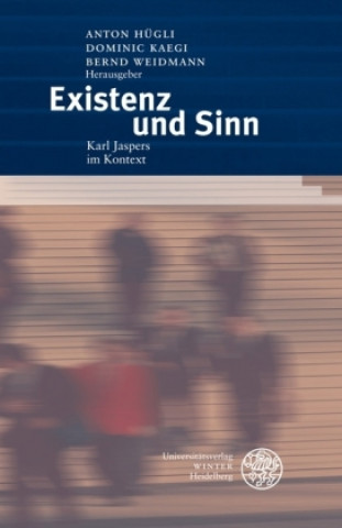 Könyv Existenz und Sinn Anton Hügli