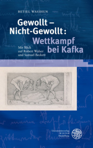 Carte Gewollt-Nicht-Gewollt: Wettkampf bei Kafka Betiel Wasihun