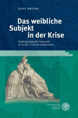 Kniha Das weibliche Subjekt in der Krise Anne Brüske