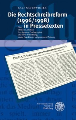 Kniha Die Rechtschreibreform (1996/1998) in Pressetexten Ralf Osterwinter