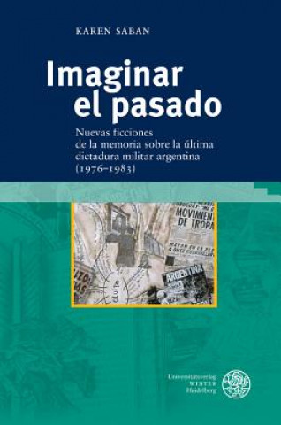 Knjiga Imaginar el pasado Karen Saban