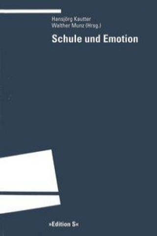 Buch Schule und Emotion Hansjörg Kautter