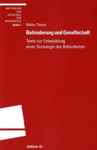 Kniha Behinderung und Gesellschaft Walter Thimm