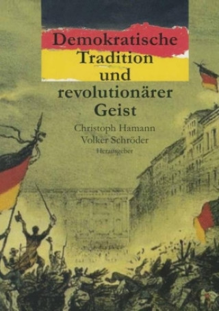 Carte Demokratische Tradition und revolutionarer Geist Christoph Hamann
