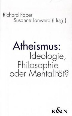 Könyv Atheismus Richar Faber
