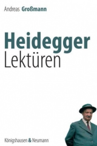 Könyv Heidegger-Lektüren Andreas Großmann