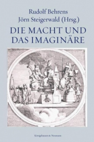 Livre Die Macht und das Imaginäre Rudolf Behrens