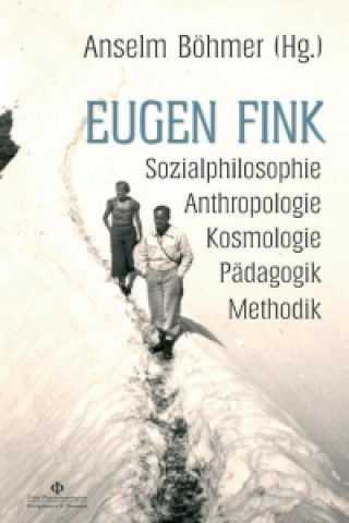 Könyv Eugen Fink Anselm Böhmer