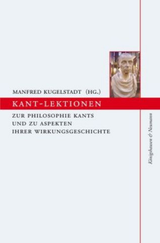 Kniha Kant-Lektionen Manfred Kugelstadt