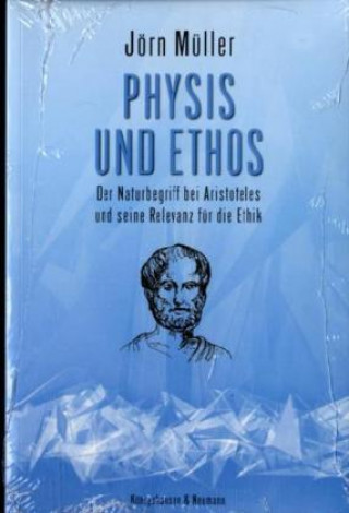 Kniha Physis und Ethos Jörn Müller