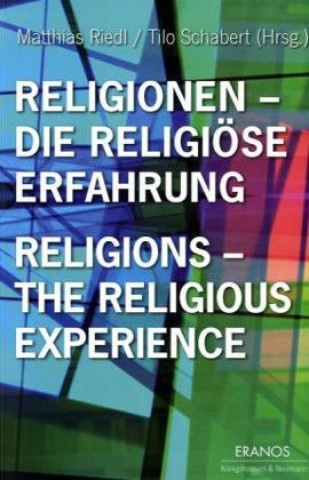 Carte Religionen -  die religiöse Erfahrung / Religions - the religious experience Matthias Riedl