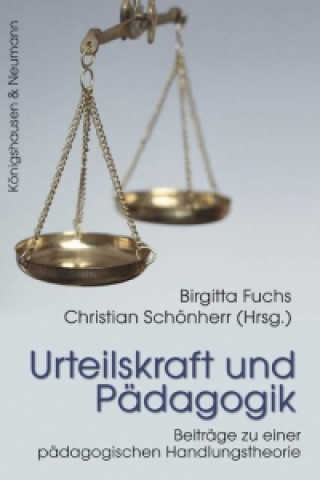 Книга Urteilskraft und Pädagogik Birgitta Fuchs