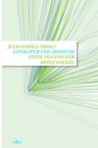 Kniha Literatur und Ästhetik Julia Schöll