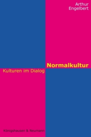 Könyv Normalkultur Arthur Engelbert