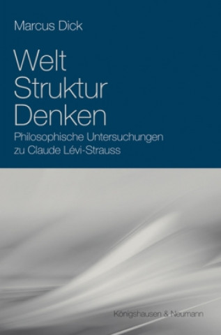 Buch Denken, Struktur, Welt Marcus Dick