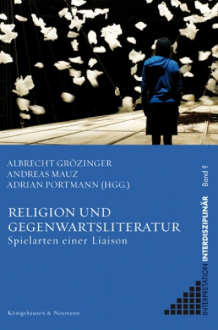 Knjiga Religion und Gegenwartsliteratur Albrecht Grözinger