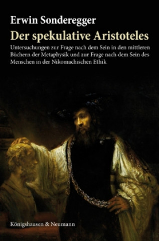 Buch Der spekulative Aristoteles Erwin Sonderegger