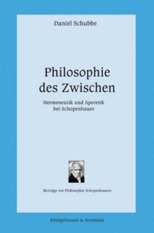 Knjiga Philosophie des Zwischen Daniel Schubbe