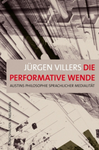 Buch Die performative Wende Jürgen Villers