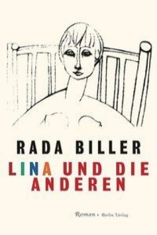Kniha Lina und die anderen Rada Biller