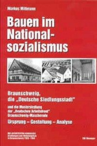 Carte Bauen im Nationalsozialismus Markus Mittmann