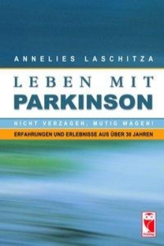 Carte Leben mit Parkinson Annelies Laschitza