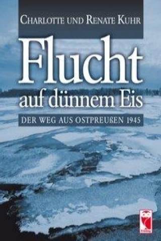 Книга Flucht auf dünnem Eis Charlotte Kuhr