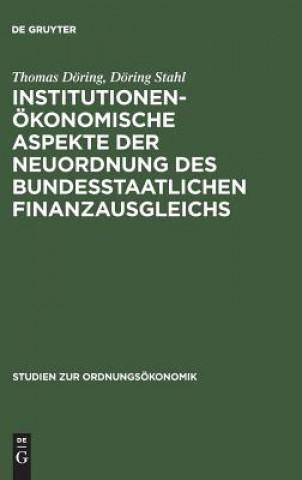 Carte Institutionenoekonomische Aspekte Der Neuordnung Des Bundesstaatlichen Finanzausgleichs Th Döring