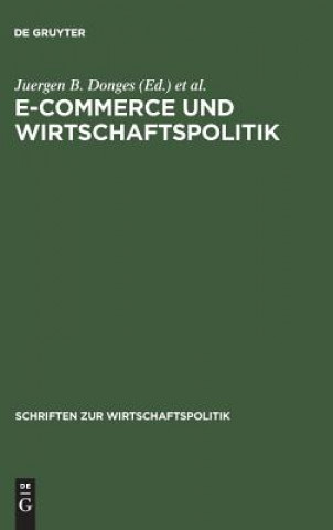 Carte E-Commerce Und Wirtschaftspolitik Juergen B. Donges