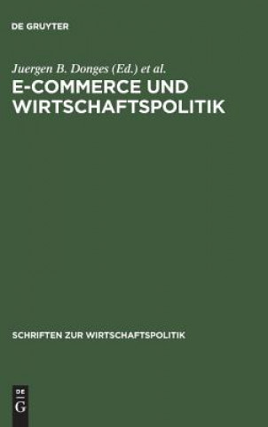 Książka E-Commerce Und Wirtschaftspolitik Juergen B. Donges