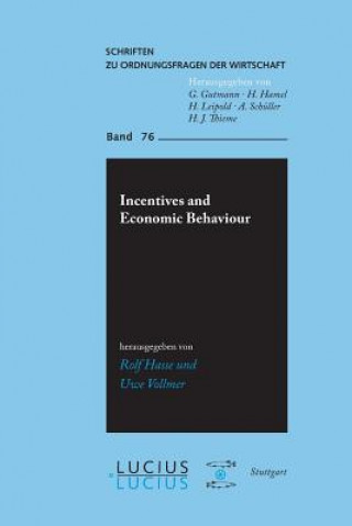 Livre Incentives and Economic Behaviour Rolf Hasse