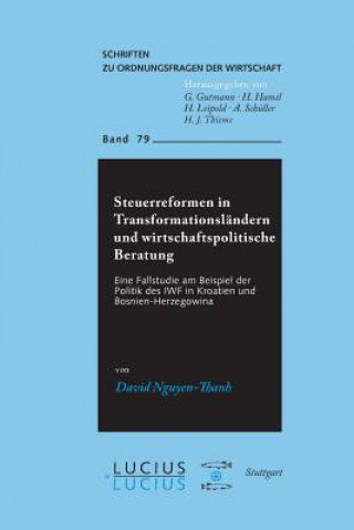 Buch Steuerreformen in Transformationsl ndern Und Wirtschaftspolitische Beratung David Nguyen-Thanh