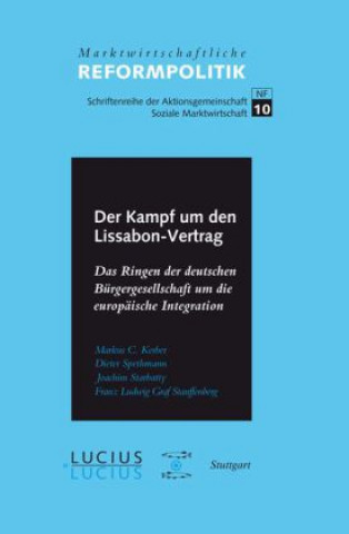 Livre Der Kampf um den Lissabon-Vertrag Markus C. Kerber