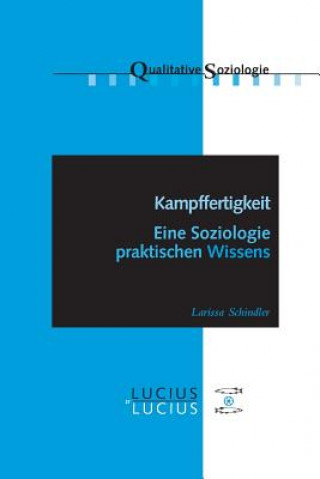 Kniha Kampffertigkeit Larissa Schindler