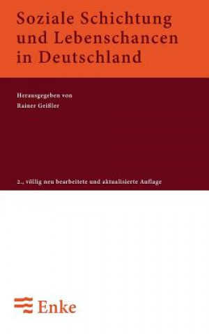 Carte Soziale Schichtung Und Lebenschancen in Deutschland Rainer Geissler