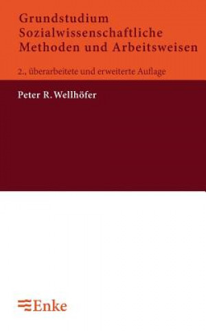 Buch Grundstudium Sozialwissenschaftliche Methoden Und Arbeitsweisen Peter R. Wellhöfer