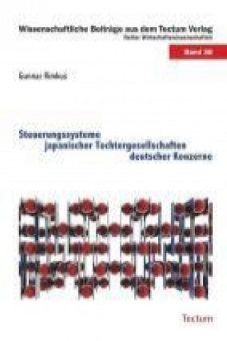 Kniha Steuerungssysteme japanischer Tochtergesellschaften deutscher Konzerne Gunnar Rimkus