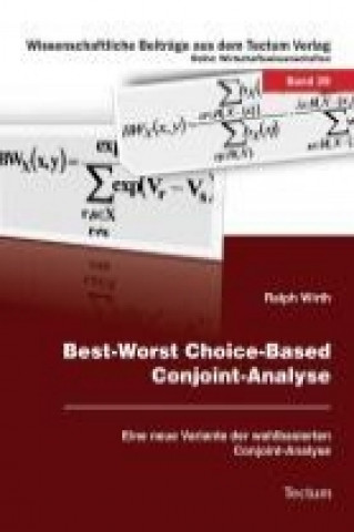 Βιβλίο Best-Worst Choice-Based Conjoint-Analyse Ralph Wirth