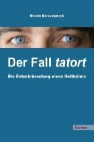Knjiga Der Fall tatort Nicole Karczmarzyk