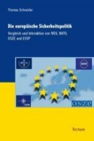 Kniha Die europäische Sicherheitspolitik Thomas Schneider